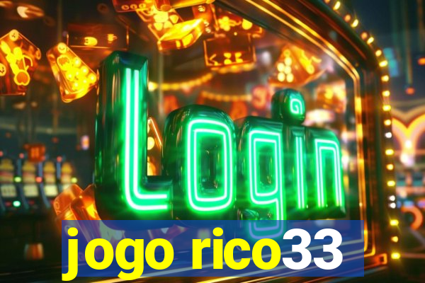 jogo rico33